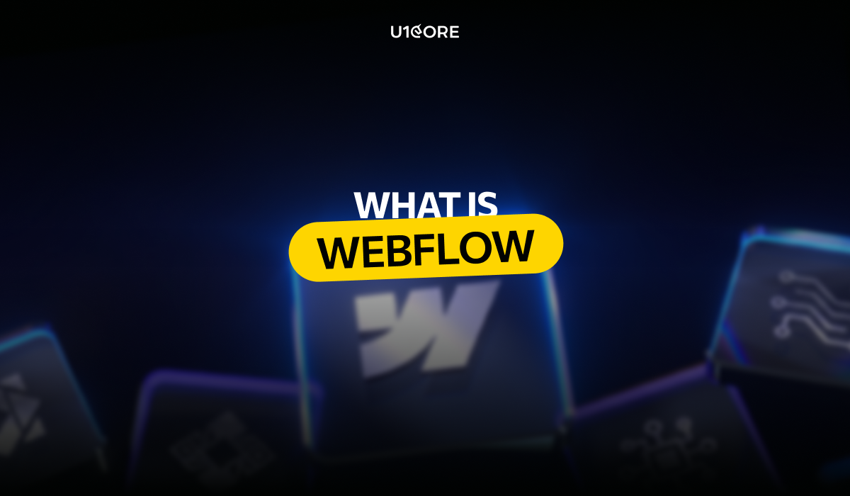 What Is Webflow: Benefits and When to Use It for Website Development (2026)